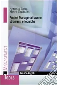 Project manager al lavoro strumenti e tecniche Spedizione Espresso