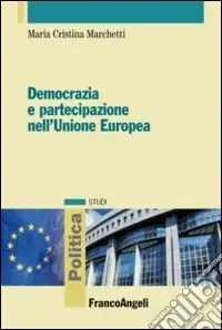 Democrazia e partecipazione nell‘Unione Europea Promozione Esclusiva