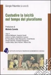 Compra Online Custodire la laicità nel tempo del pluralismo