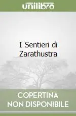 Vendita Finale I Sentieri di Zarathustra