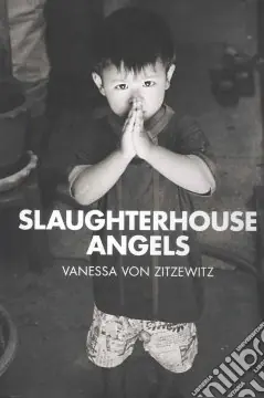 Offerta Slaughterhouse Angels. Ediz. illustrata