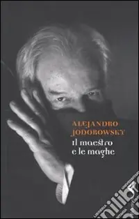 Il Maestro e le maghe Solo Oggi