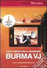 Voci libere dalla Birmania. Burma VJ. DVD. Con libro Ultima Occasione