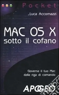 Mac OS X sotto il cofano Popolare