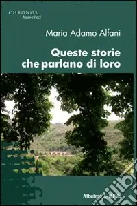 Queste storie che parlano di loro Vendita Finale