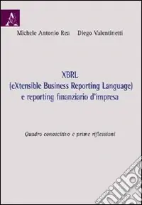 XBRL (eXtensibile Business Reporting Language) e reporting finanziario D‘impresa. Quadro conoscitivo e prime riflessioni Spedizione Espresso