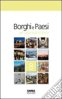 Borghi e paesi del Friuli Venezia Giulia Spedizione Espresso