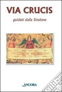 Professionale Via Crucis guidati dalla Sindone