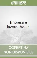 Vendita Finale Impresa e lavoro. Vol. 4