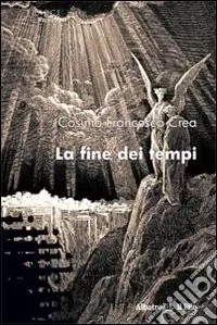 Nuova Collezione La fine dei tempi