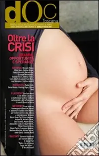 Compra Oggi Stesso Doc Toscana. Rivista trimestrale di discussioni e confronti (2009). Vol. 26