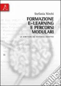 Professionale Formazione, e-learning e percorsi modulari. La scrittura dei materiali didattici