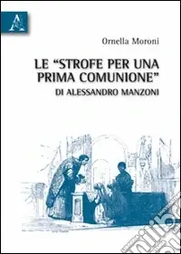 Le «strofe per una prima comunione» di Alessandro Manzoni Saldi