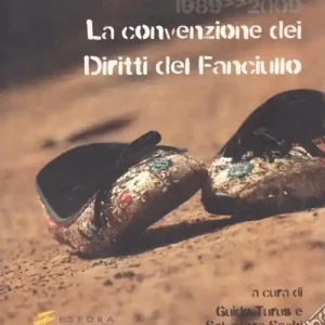 1989-2009. La convenzione dei diritti del fanciullo Prezzo Ridotto