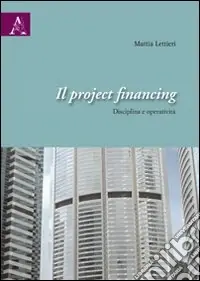 Promo Stagionale Il project financing. Disciplina e operatività