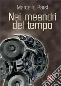 Nei meandri del tempo Solo Oggi