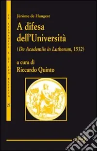 Economico A difesa dell‘Università. (De Academiis in Lutherum, 1532)