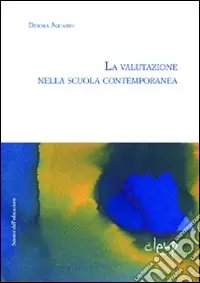La valutazione nella scuola contemporanea Prezzo Di Fabbrica