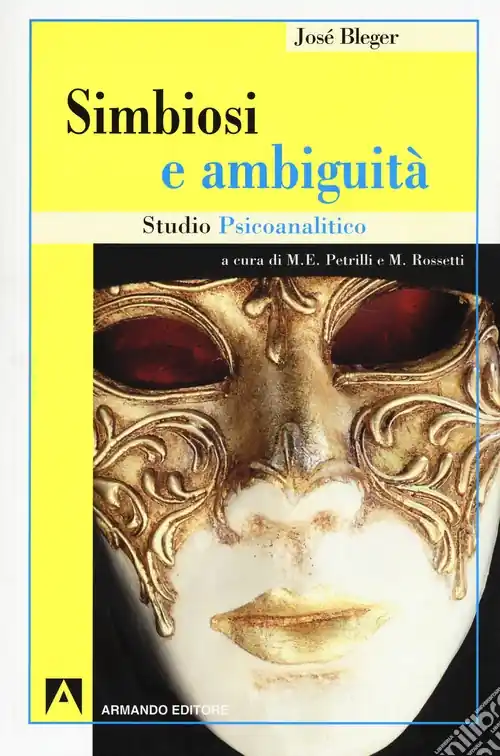 Simbiosi e ambiguità. Studio psicoanalitico Pagamento Sicuro
