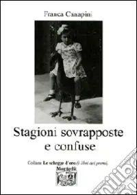 Super Prezzo Stagioni sovrapposte e confuse