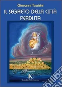 Spedizione Espresso Il segreto della città perduta