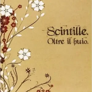 Scintille oltre il buio Solo Oggi