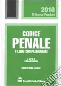 Occasione Imperdibile Codice penale e leggi complementari