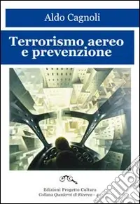 Terrorismo aereo e prevenzione Occasione