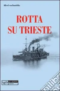 Rotta su Trieste Spedito Oggi