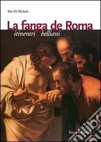 Di Tendenza La fanga di Roma. Itinerari belliani