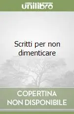 Scritti per non dimenticare Soddisfatti O Rimborsati
