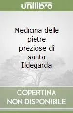 Medicina delle pietre preziose di santa Ildegarda Compra Oggi Stesso