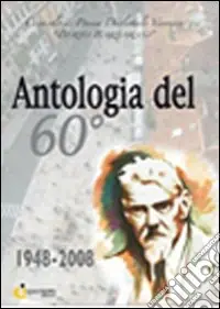Antologia del 60°. 1948-2008 Occasione Imperdibile