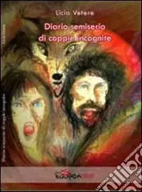 Diario semiserio di coppie incognite Compra Adesso