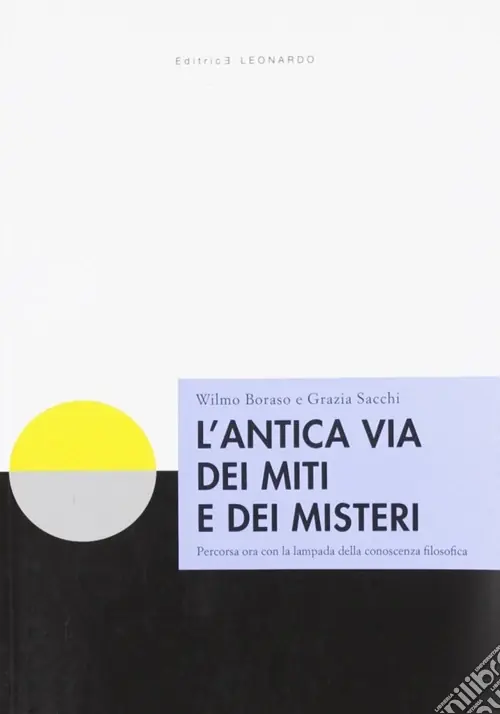 Spedito Oggi L‘antica via dei miti e dei misteri