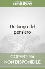 Un luogo del pensiero Spedizione Espresso