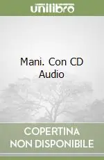 Mani. Con CD Audio Di Tendenza