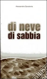 Di neve di sabbia Subito Disponibile