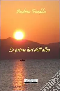 Occasione Le prime luci dell‘alba