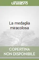 La medaglia miracolosa Pagamento Sicuro