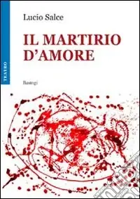 Il martirio d‘amore Esclusivo