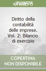 Prezzo Scontato Diritto della contabilità delle imprese. Vol. 2 Bilancio di esercizio