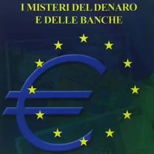 Spedito Oggi I misteri del denaro e delle banche