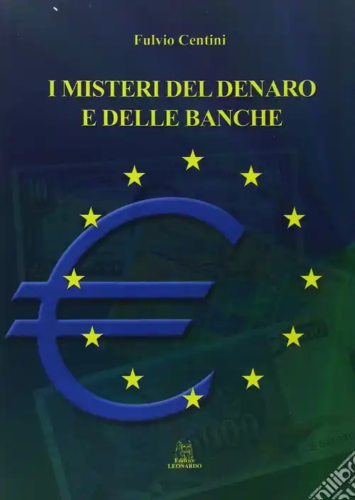 Spedito Oggi I misteri del denaro e delle banche
