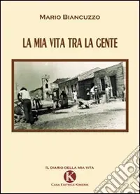 Novità La mia vita tra la gente
