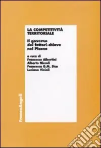 Super Prezzo La competitività territoriale. Il governo dei fattori-chiave nel Piceno