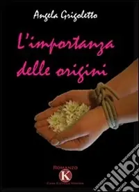 L‘importanza delle origini Professionale