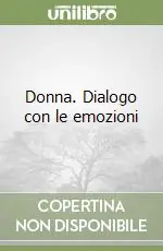 Ultime Pezzi Donna. Dialogo con le emozioni