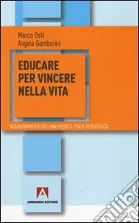 Educare per vincere nella vita Promozione Esclusiva