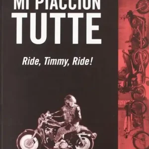 Ultime Pezzi Mi piaccion tutte. Ride, Timmy, ride!